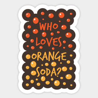 Kenan & Kel - Who Loves Orange Soda - Nickelodeon Sticker